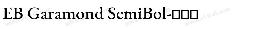 EB Garamond SemiBol字体转换